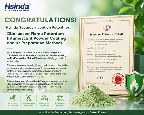 Latest company news about Hsinda Granted Invention Patent for Bio-based Flame Retardant Intumescent Powder Coating and Its Preparation Method
